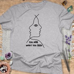 You Are What You Seek T Shirt Gift For Yoga Lover