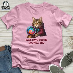 Ball Says Unisex T Shirt Gift For Animal Lover