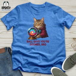 Ball Says Unisex T Shirt Gift For Animal Lover