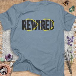 Rewired T Shirt Gift For Yoga Lover
