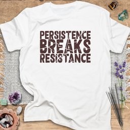Persistence T Shirt Gift For Yoga Lover