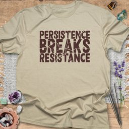 Persistence T Shirt Gift For Yoga Lover