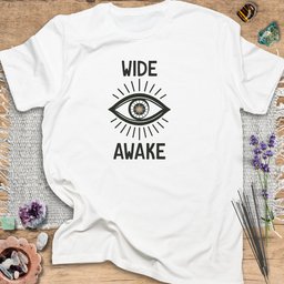 Wide Awake T Shirt Gift For Yoga Lover