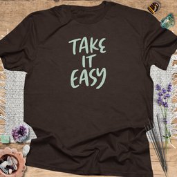Take IT Easy T Shirt Gift For Yoga Lover