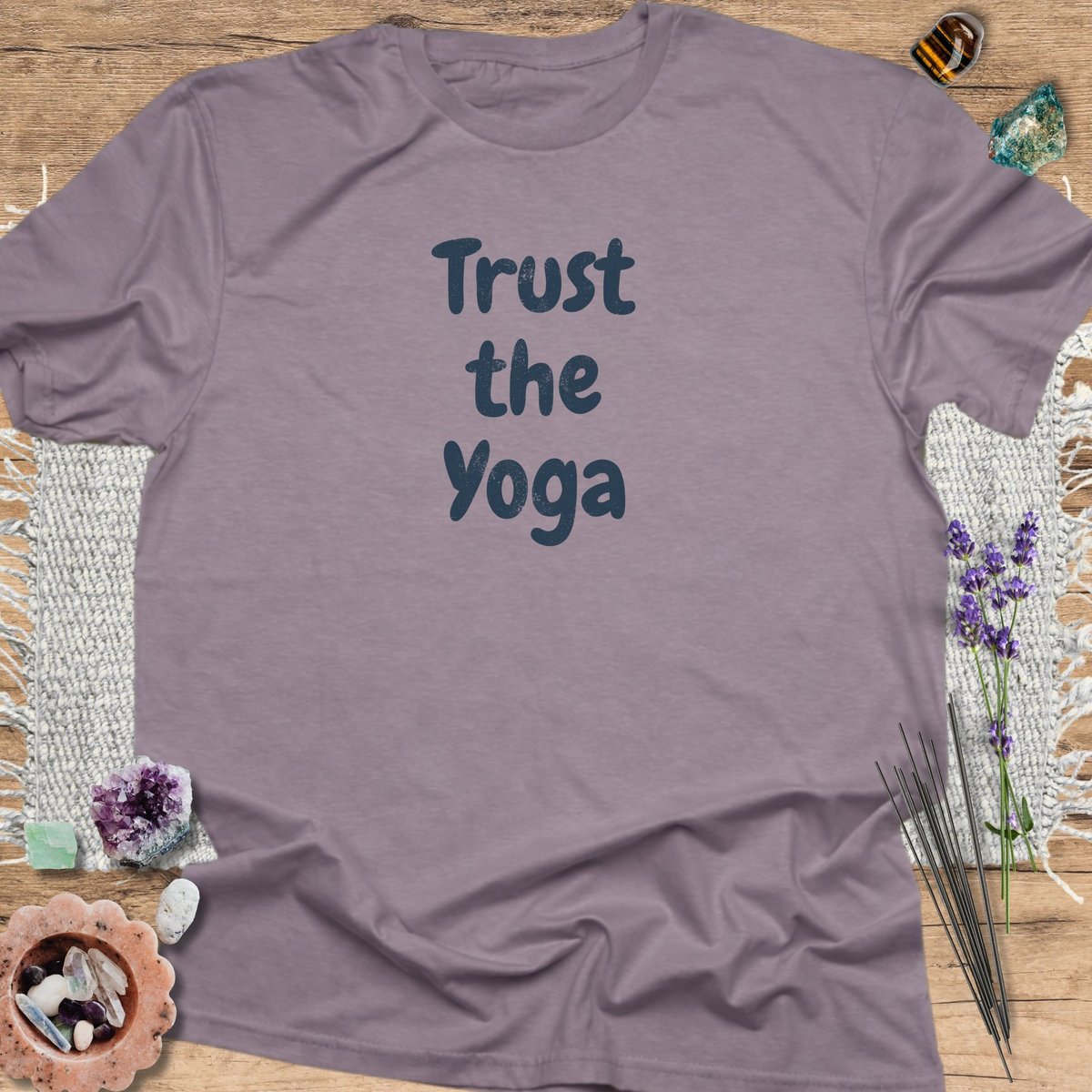 Trust The Yoga T Shirt Gift For Yoga Lover