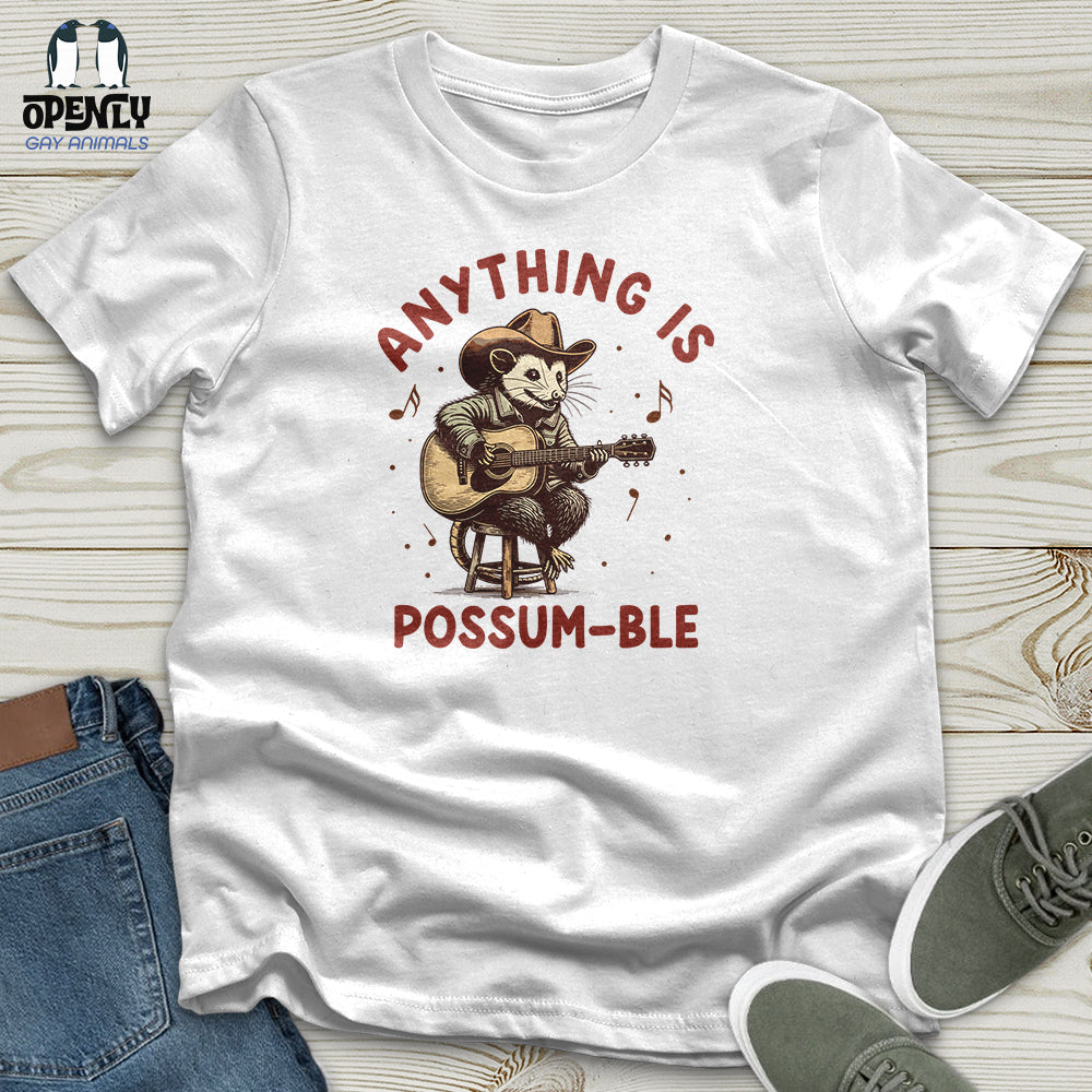 Anything Is Possum Ble Unisex T Shirt Gift For Animal Lover