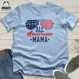 All America Mama Unisex T Shirt Gift For Mom