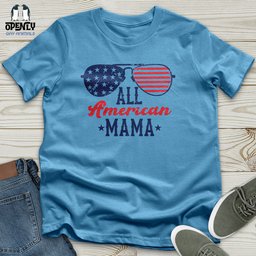 All America Mama Unisex T Shirt Gift For Mom