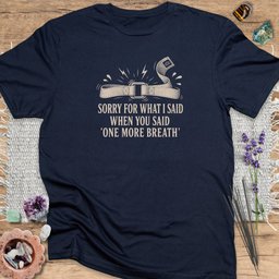 Sorry For What I Said T Shirt Gift For Yoga Lover