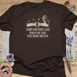Sorry For What I Said T Shirt Gift For Yoga Lover