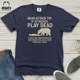 Bear Attack Tip Heavy Cotton Comfort Colors Tee Gift For Animal Lover