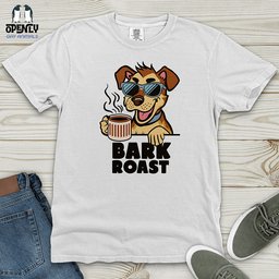 Bark Roast Heavy Cotton Comfort Colors Tee Gift For Animal Lover