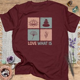 Love What Is T Shirt Gift For Yoga Lover
