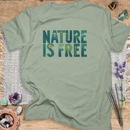Nature Is Free T Shirt Gift For Yoga Lover