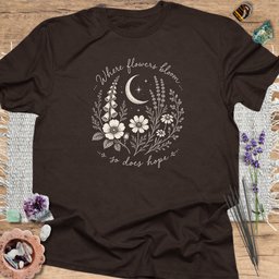 Where Flowers Bloom T Shirt Gift For Yoga Lover