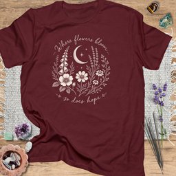 Where Flowers Bloom T Shirt Gift For Yoga Lover