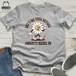 Anxiety Kicks Unisex T Shirt Gift For Animal Lover