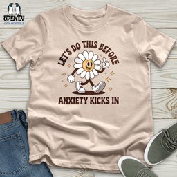 Anxiety Kicks Unisex T Shirt Gift For Animal Lover