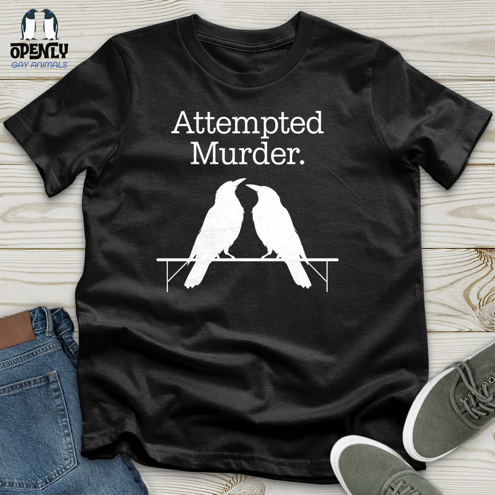 Attempted Murder Unisex T Shirt Gift For Animal Lover