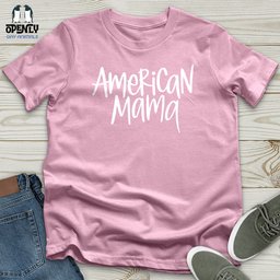 American Mama Unisex T Shirt Gift For Mom