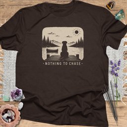Nothing To Chase T Shirt Gift For Yoga Lover