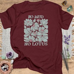 No Mud No Lotus T Shirt Gift For Yoga Lover