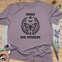 Trust The Mystery T Shirt Gift For Yoga Lover