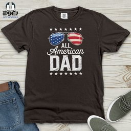 All American Dad Heavy Cotton Comfort Colors Tee Gift For Dad