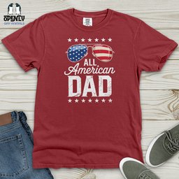 All American Dad Heavy Cotton Comfort Colors Tee Gift For Dad