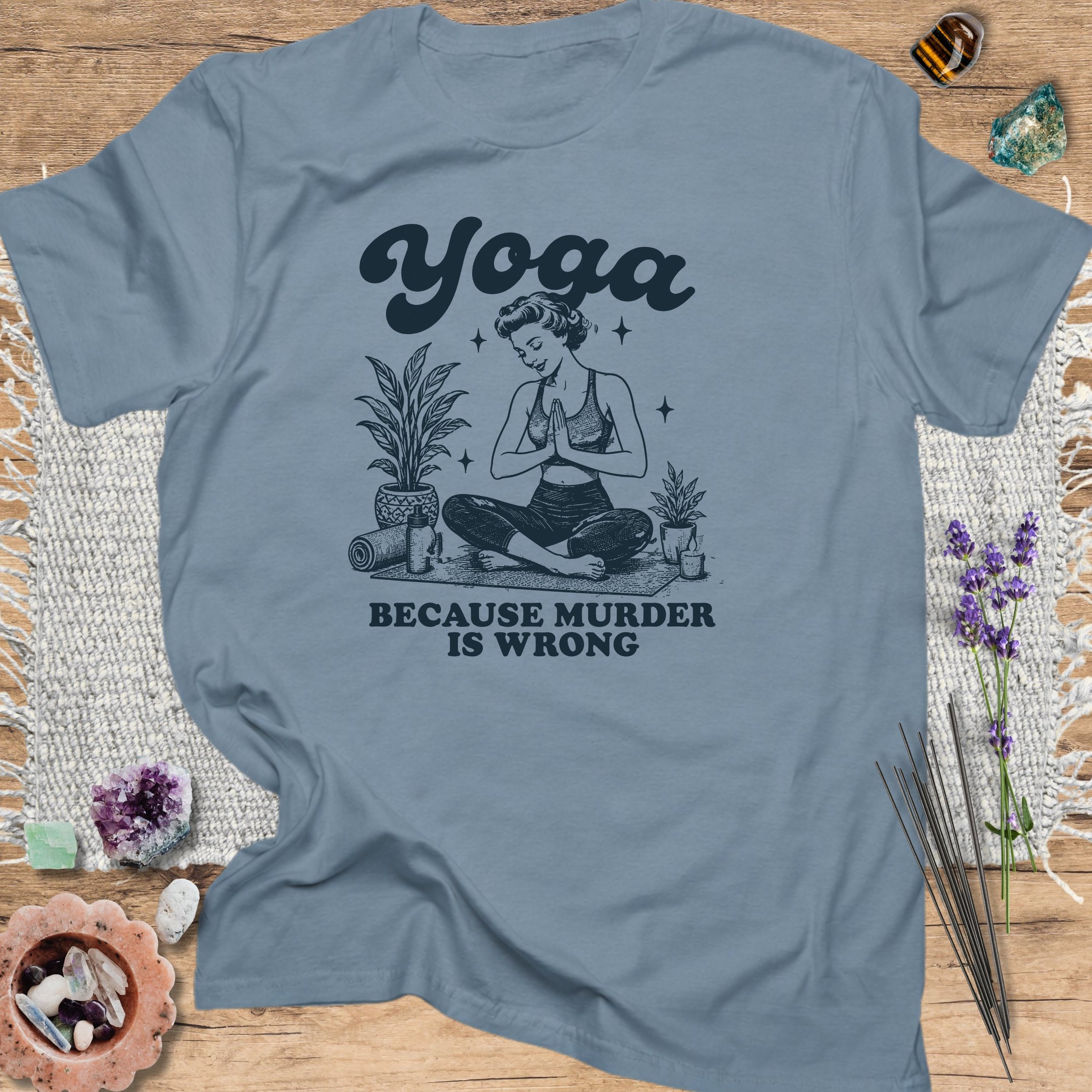 Yoga Because Murder Is Wrong T Shirt Gift For Yoga Lover