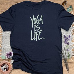 Yoga Is Life T Shirt Gift For Yoga Lover
