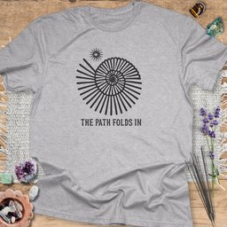 The Path Folds In T Shirt Gift For Yoga Lover