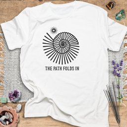 The Path Folds In T Shirt Gift For Yoga Lover