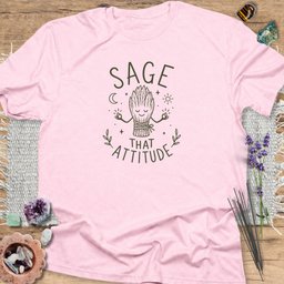 Sage That Attitude T Shirt Gift For Yoga Lover