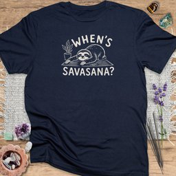 Whens Savasana T Shirt Gift For Yoga Lover