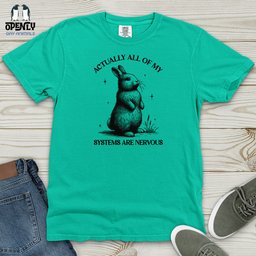Actually All Of My Systems Are Nervous Heavy Cotton Comfort Colors Tee Gift For Animal Lover