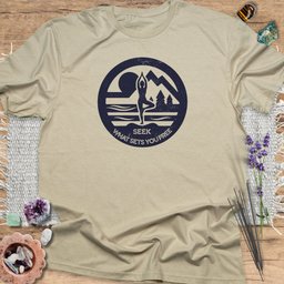 Seek What Sets You Free T Shirt Gift For Yoga Lover