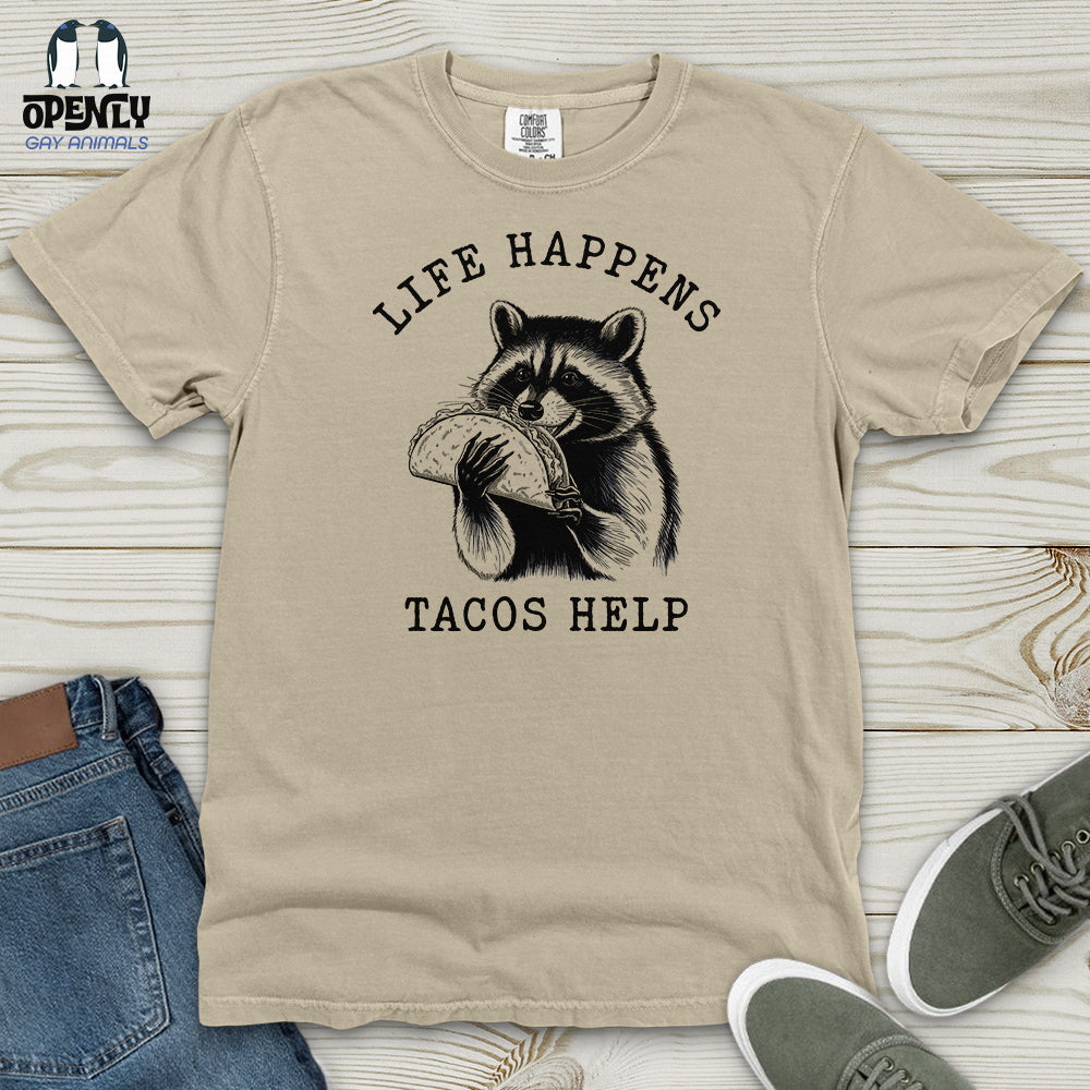 Life Happens Tacos Help Heavy Cotton Comfort Colors Tee Gift For Animal Lover