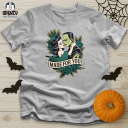 Made For You Unisex T Shirt Gift For Animal Lover