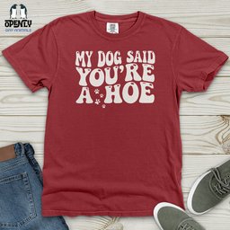 My Dog Heavy Cotton Comfort Colors Tee Gift For Dog Lover