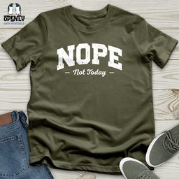 Nope Not Today Unisex T Shirt Gift For Animal Lover