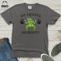 No Squats No Booty Heavy Cotton Comfort Colors Tee Gift For Animal Lover