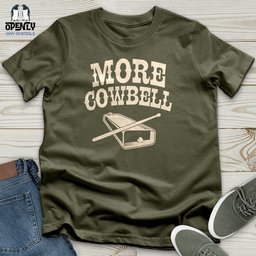 More Cowbell Unisex T Shirt Gift For Animal Lover