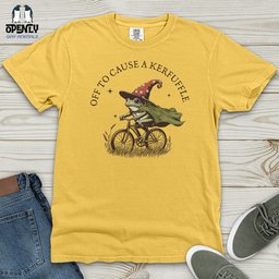 Off To Cause A Kerfuffle Heavy Cotton Comfort Colors Tee Gift For Animal Lover
