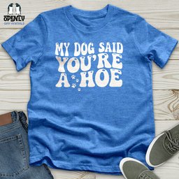 My Dog Unisex T Shirt Gift For Dog Lover
