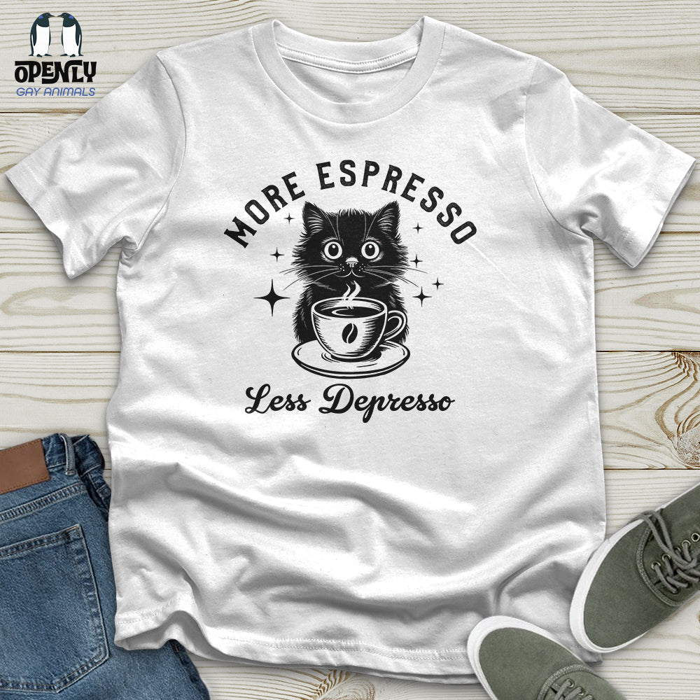 More Espresso Less Depresso Unisex T Shirt Gift For Animal Lover