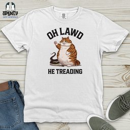 Oh Lawd He Treading Heavy Cotton Comfort Colors Tee Gift For Animal Lover