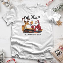 Oh Deer I Need Another Beer Unisex T Shirt Gift For Animal Lover