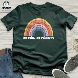 No Rain No Rainbows Unisex T Shirt Gift For Animal Lover
