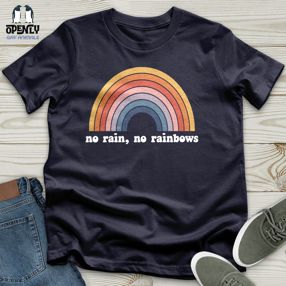 No Rain No Rainbows Unisex T Shirt Gift For Animal Lover